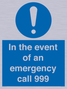 In the event of an emergency call 999
